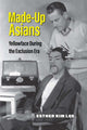 Book cover of: Made-Up Asians. By: Esther Kim Lee