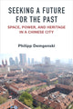 Book cover of: Seeking a Future for the Past. By: Philipp Demgenski