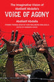 Book cover of: Imaginative Vision of Abdilatif Abdalla’s Voice of Agony. By: Abdilatif Abdalla