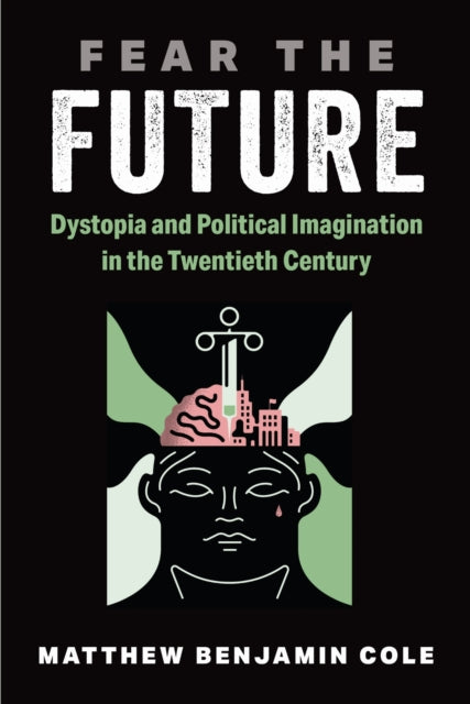 Book cover of: Fear the Future