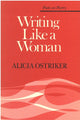 Book cover of: Writing Like a Woman. By: Alicia Ostriker