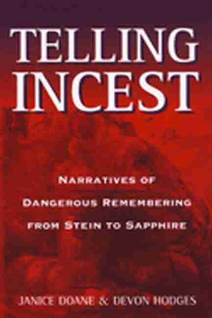 Book cover of: Telling Incest. By: Janice Doane