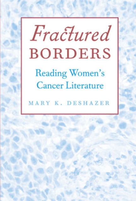 Book cover of: Fractured Borders. By: Mary K. DeShazer
