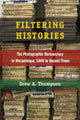 Book cover of: Filtering Histories. By: Drew A. Thompson