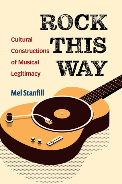 Book cover of: Rock This Way. By: Mel Stanfill