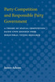 Book cover of: Party Competition and Responsible Party Government. By: James Frolik Adams