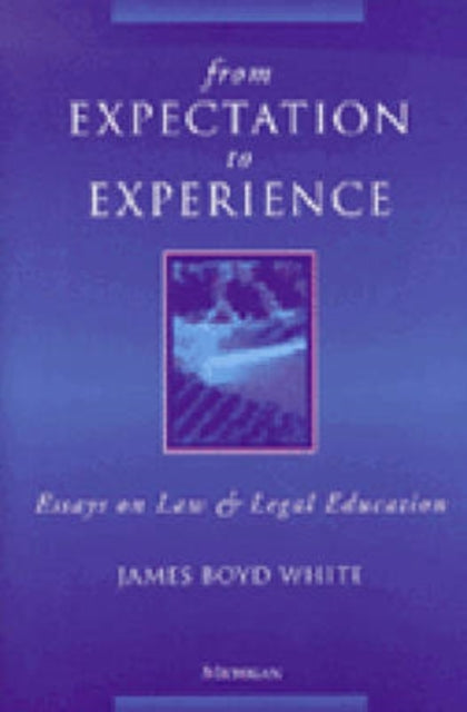 Book cover of: From Expectation to Experience. By: James Boyd White