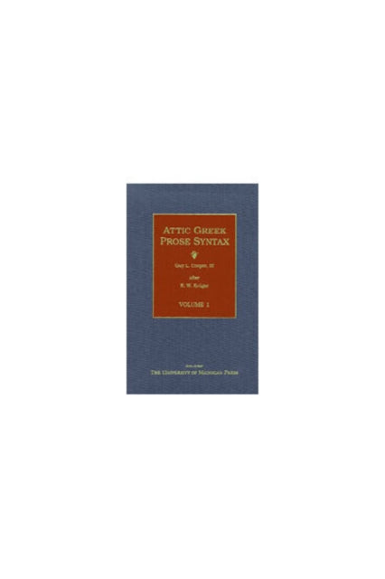 Book cover of: Attic Greek Prose Syntax