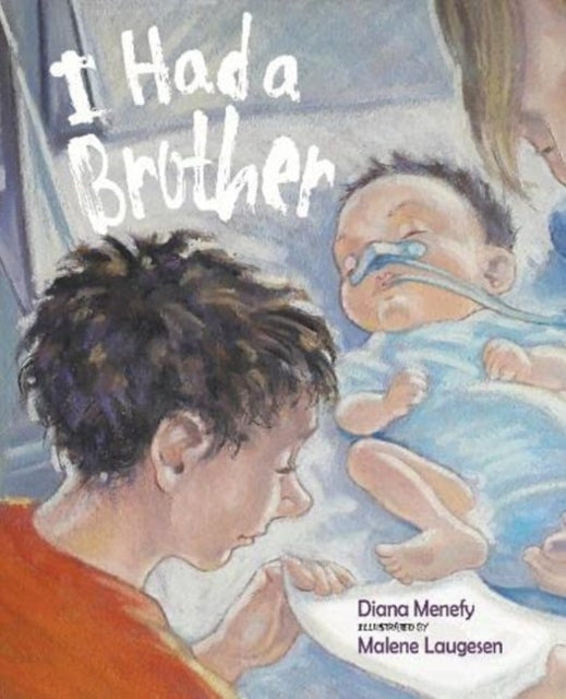 Book cover of: I Had a Brother. By: Diane Menefy