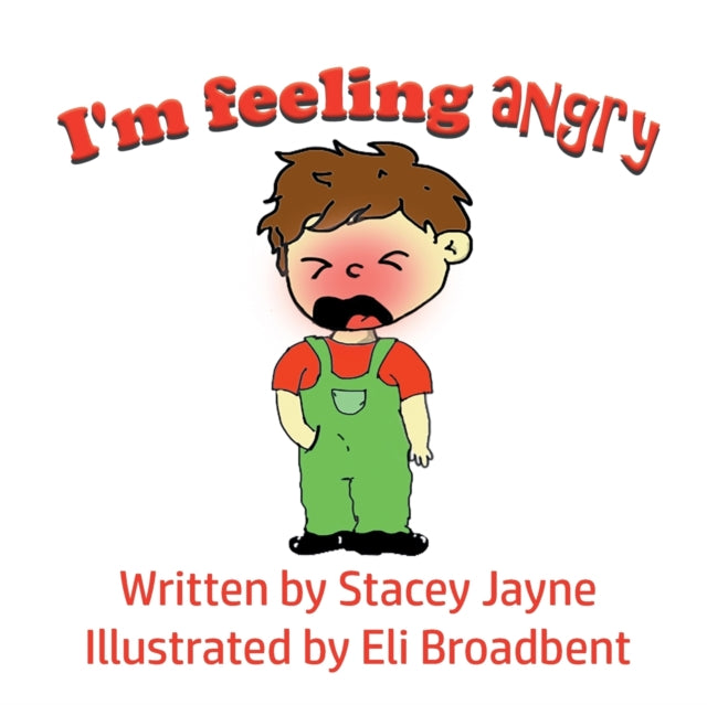 Book cover of: I'm Feeling Angry. By: Stacey Jayne