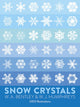 Book cover of: Snow Crystals. By: W. A. (Wilson Alwyn) Bentley