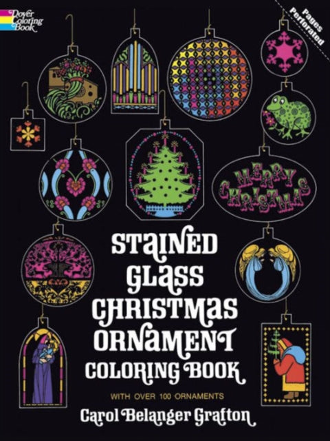 Book cover of: Stained Glass Christmas Ornament Coloring Book. By: Carol Belanger Grafton