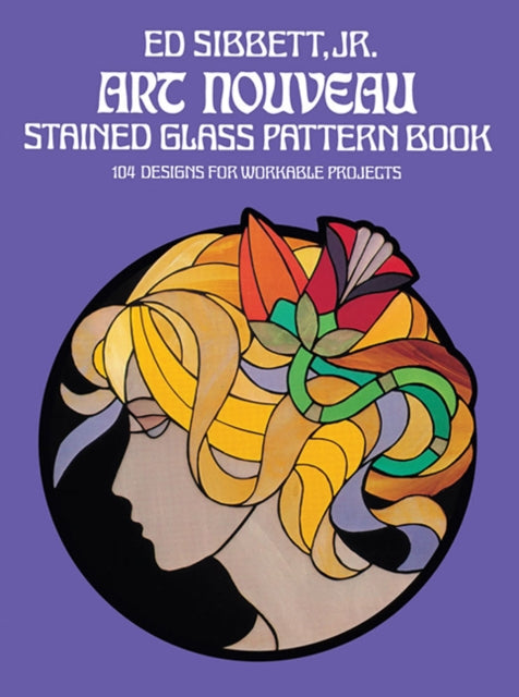 Book cover of: Art Nouveau Stained Glass Pattern Book