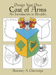 Book cover of: Design Your Own Coat of Arms