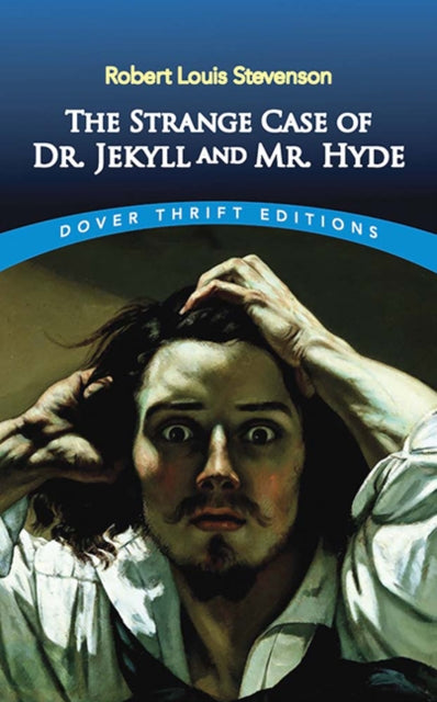 Book cover of: The Strange Case of Dr. Jekyll and Mr. Hyde