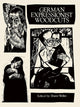 Book cover of: German Expressionist Woodcuts
