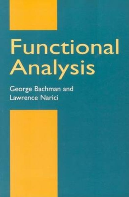 Book cover of: Functional Analysis. By: George Bachman