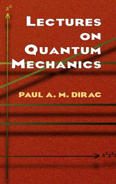 Book cover of: Lectures on Quantum Mechanics