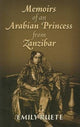 Book cover of: Memoirs of an Arabian Princess from Zanzibar. By: Emilie Ruete
