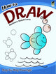 Book cover of: How to Draw. By: Barbara Soloff Levy