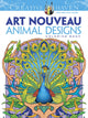 Book cover of: Creative Haven Art Nouveau Animal Designs Coloring Book. By: Marty Noble