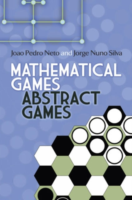 Book cover of: Mathematical Games, Abstract Games. By: Joao Pedro Neto