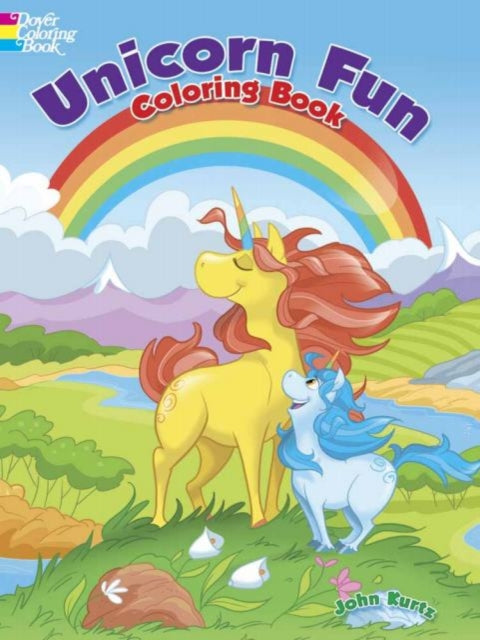Book cover of: Unicorn Fun Coloring Book. By: John Kurtz