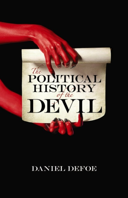 Book cover of: The Political History of the Devil. By: Daniel Defoe