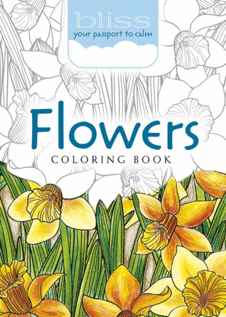 Book cover of: Bliss Flowers Coloring Book. By: Lindsey Boylan