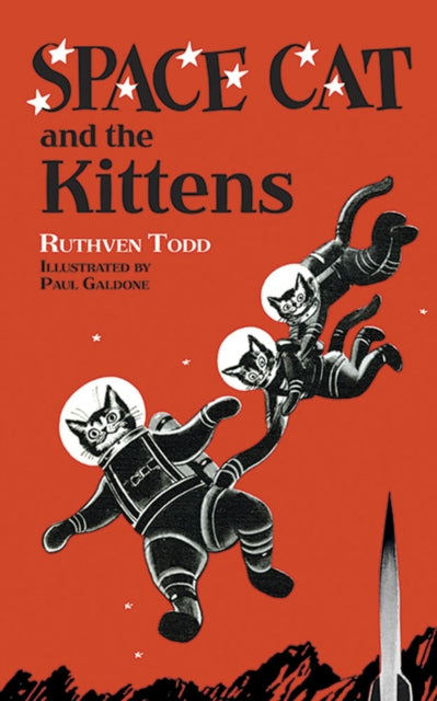 Book cover of: Space Cat and the Kittens. By: Ruthven Campbell Todd