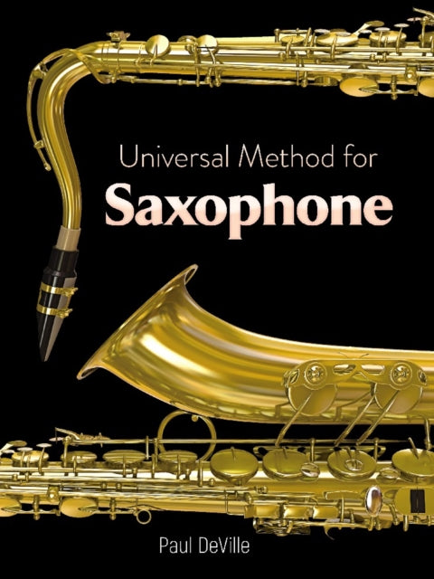 Book cover of: Universal Method for Saxophone. By: Paul De Ville