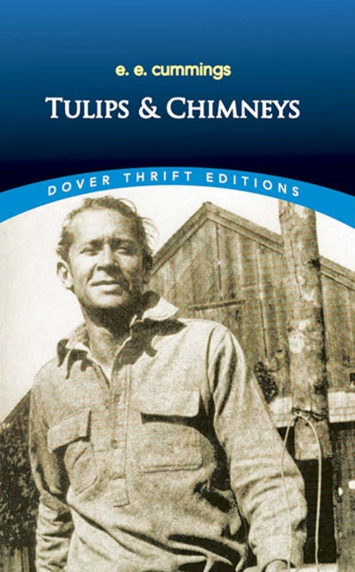 Book cover of: Tulips & Chimneys. By: E.E. Cummings