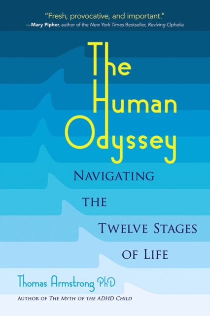Book cover of: The Human Odyssey. By: Thomas Armstrong