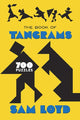 The Book of Tangrams, 700 Puzzles 9780486833866 Sam Loyd