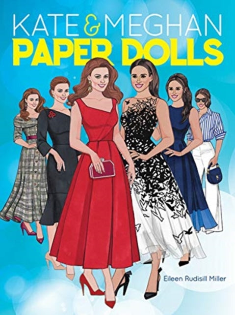 Book cover of: Kate and Meghan Paper Dolls. By: Eileen Rudisill Miller