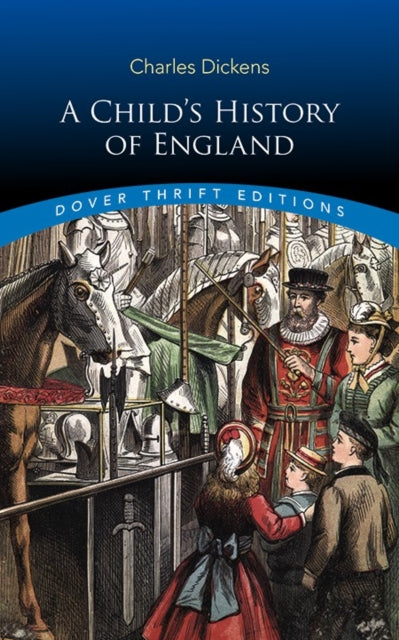 Book cover of: A Child's History of England. By: Charles Dickens