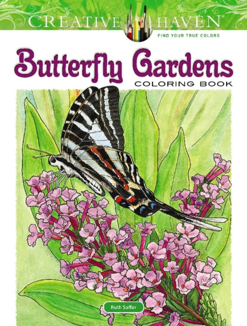 Book cover of: Creative Haven Butterfly Gardens Coloring Book. By: Ruth Soffer