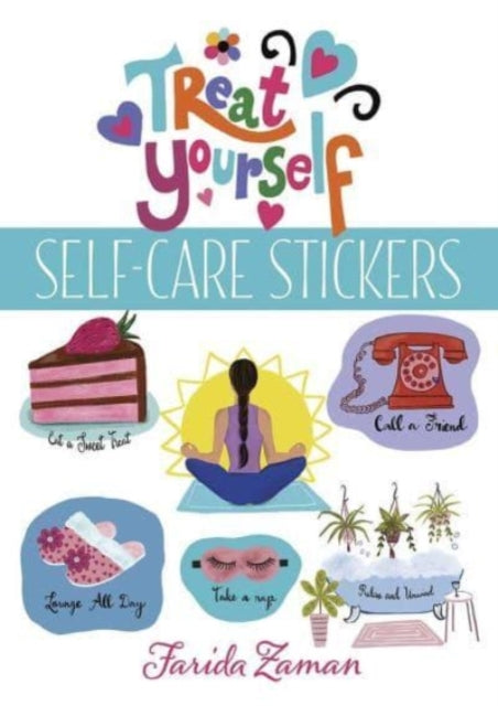 Book cover of: Treat Yourself!: Self-Care Stickers. By: Farida Zaman