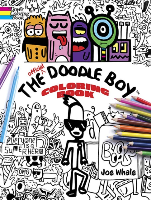 Book cover of: The Official Doodle Boy™ Coloring Book. By: Joe Whale