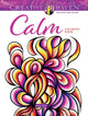 Book cover of: Creative Haven Calm Coloring Book. By: Miryam Adatto