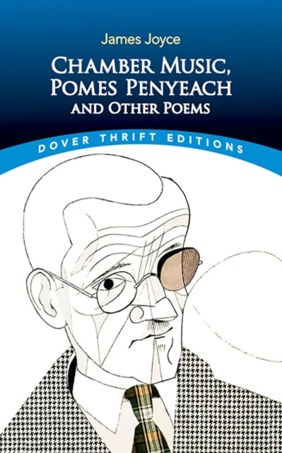 Book cover of: Chamber Music, Pomes Penyeach and Other Poems. By: James Joyce