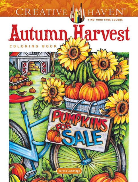 Book cover of: Creative Haven Autumn Harvest Coloring Book. By: Teresa Goodridge