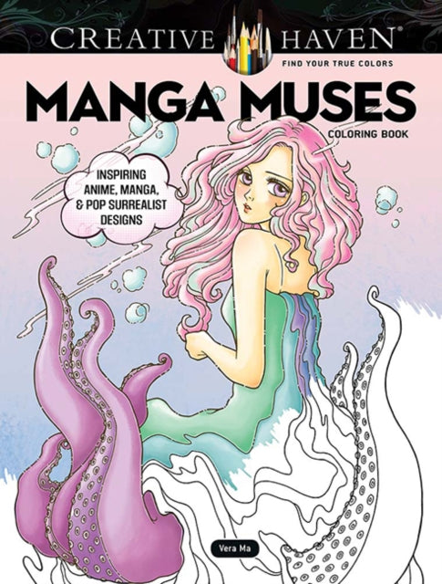 Book cover of: Creative Haven Manga Muses Coloring Book. By: Vera Ma
