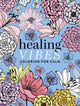 Book cover of: Healing Vibes: Coloring for Calm. By: Dover Publications, Inc.
