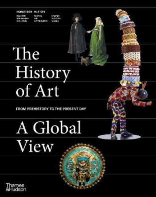 Book cover of: History of Art: A Global View. By: Jean Robertson