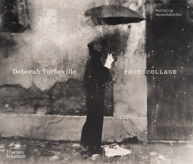 Book cover of: Deborah Turbeville: Photocollage. By: Nathalie Herschdorfer