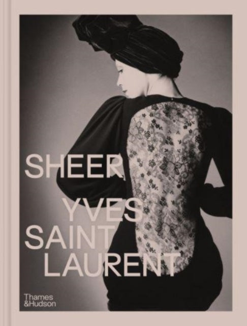 Book cover of: Sheer: Yves Saint Laurent. By: Emilie Hammen