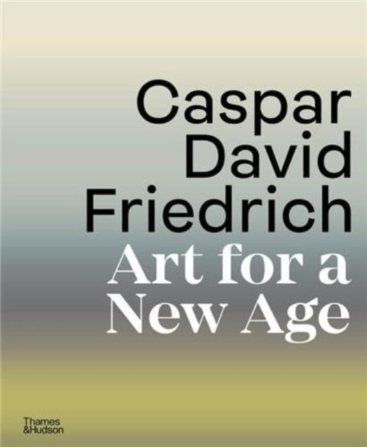 Book cover of: Caspar David Friedrich. By: Johannes Grave