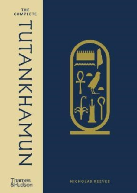 Book cover of: Complete Tutankhamun. By: Nicholas Reeves