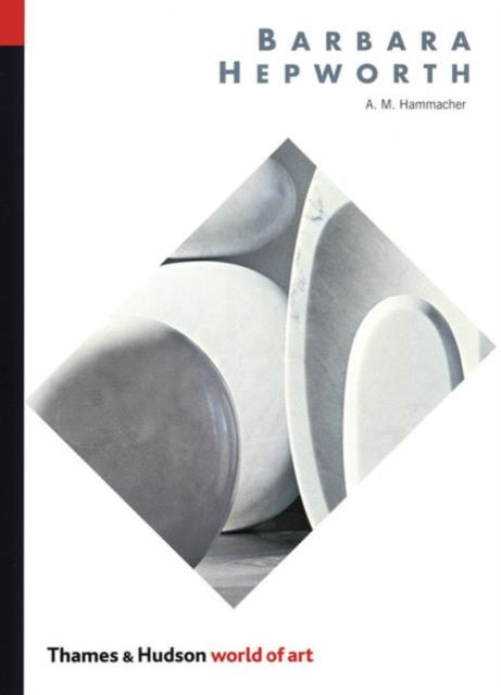 Book cover of: Barbara Hepworth. By: A.M. HAMMACHER